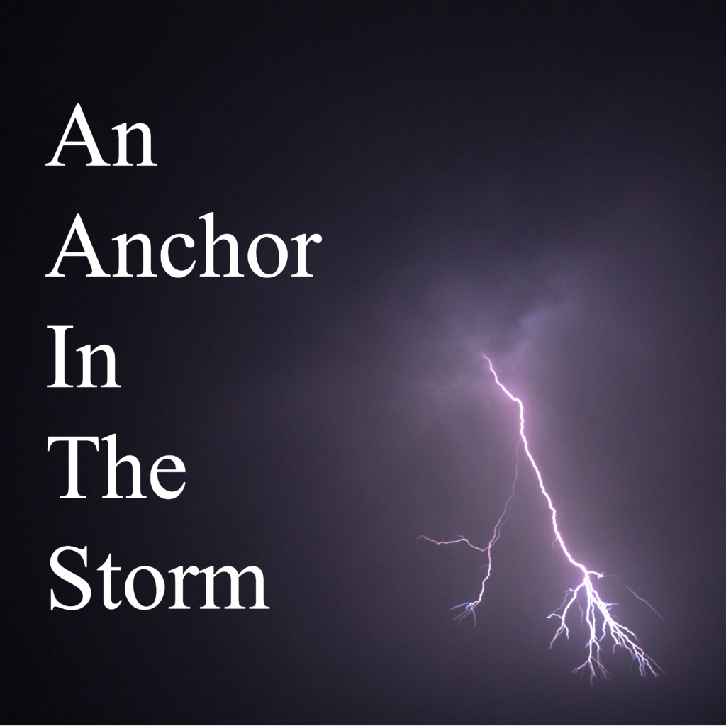 An Anchor In The Storm – Brighton Christian Church