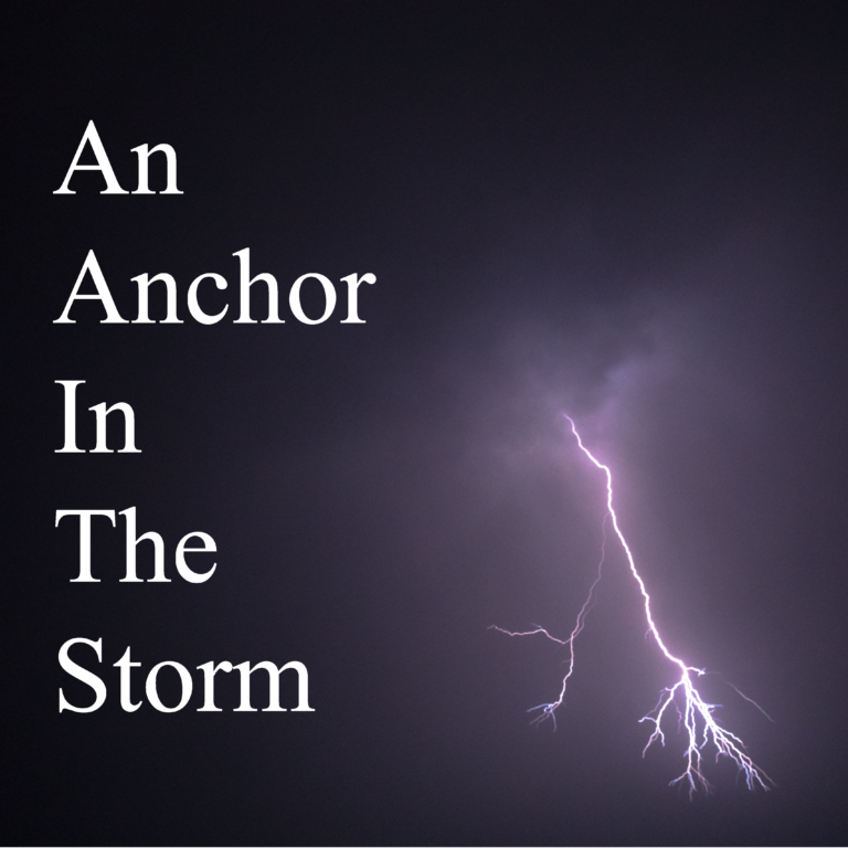 An Anchor In The Storm Brighton Christian Church